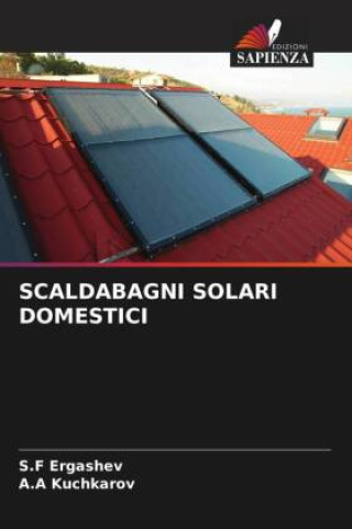 Livro SCALDABAGNI SOLARI DOMESTICI A. A Kuchkarov