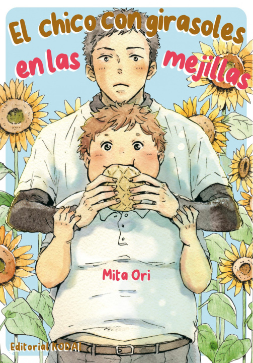 Libro El Chico Con Girasoles En Las Mejillas 