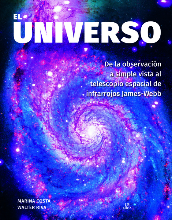 Carte El Universo: De la Observación a Simple Vista al Telescopio Espacial de Infrarrojos James-Webb 
