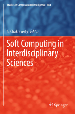 Knjiga Soft Computing in Interdisciplinary Sciences S. Chakraverty