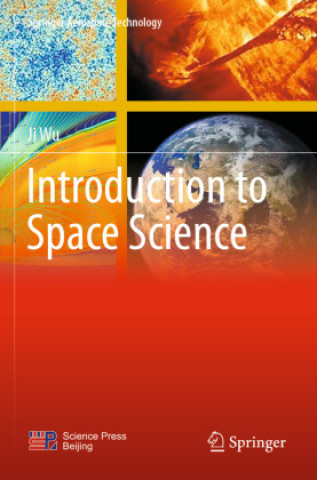 Kniha Introduction to Space Science Ji Wu