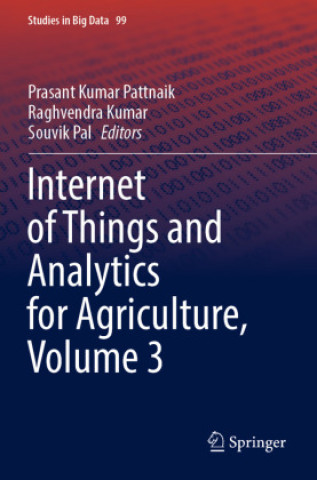 Βιβλίο Internet of Things and Analytics for Agriculture, Volume 3 Prasant Kumar Pattnaik