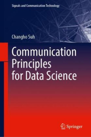 Book Communication Principles for Data Science Changho Suh
