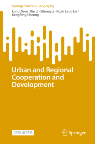 Buch Urban and Regional Cooperation and Development Long Zhou