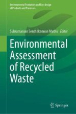 Environmental Assessment of Recycled Waste