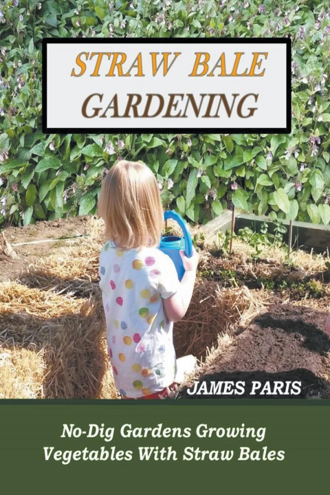 Könyv Straw Bale Gardening 