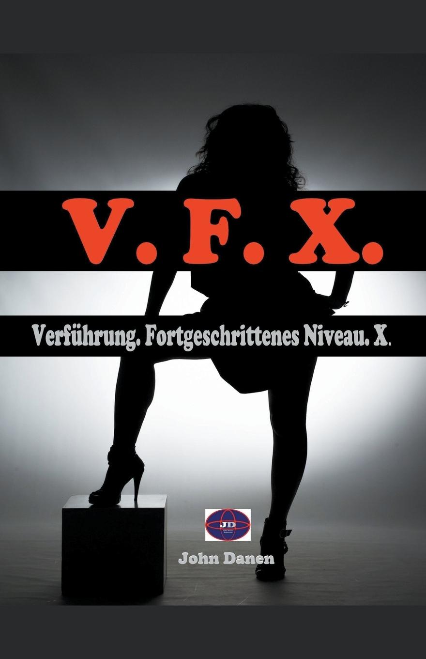 Книга V.F.X. John Danen