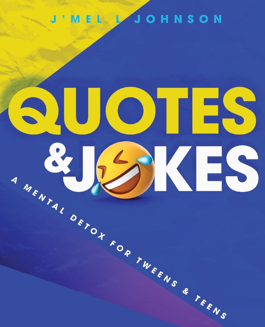 Knjiga Quotes & Jokes J'Mel Johnson