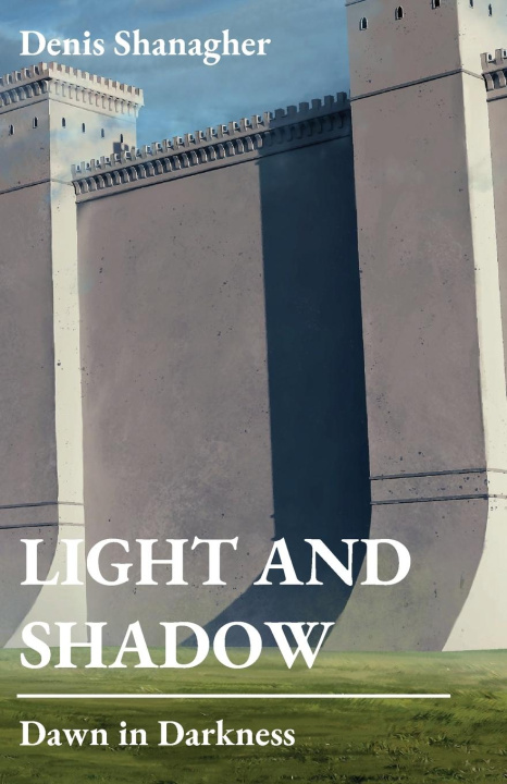 Knjiga Light and Shadow Denis Shanagher