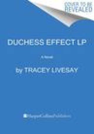 Knjiga Duchess Effect Livesay