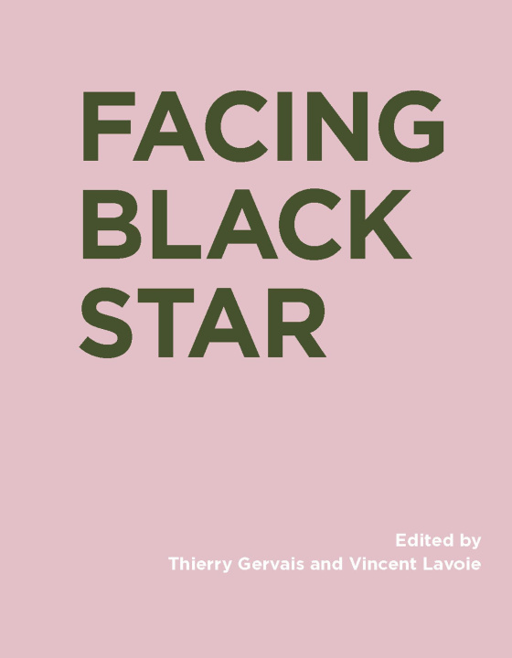 Knjiga Facing Black Star Vincent Lavoie