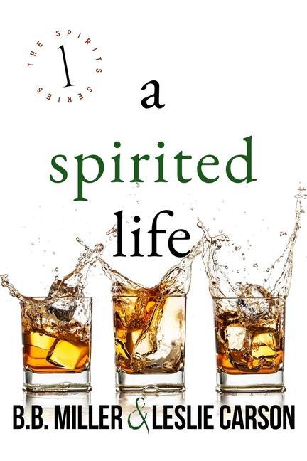 Kniha A Spirited Life Bb Miller
