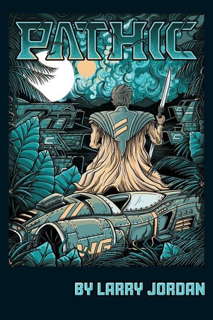 Книга Pathic Larry Jordan