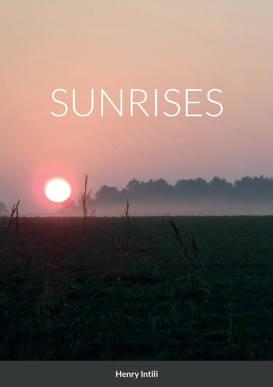 Βιβλίο SUNRISES Henry Intili