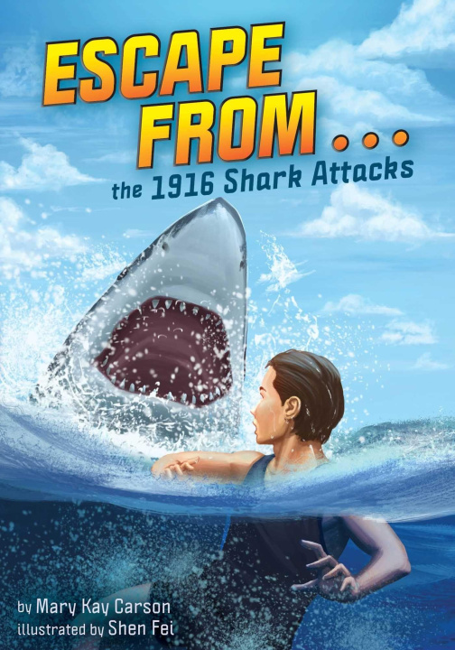 Buch Escape from . . . the 1916 Shark Attacks Carson