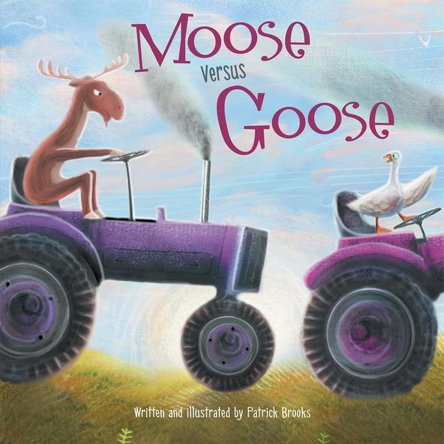 Boek Moose Versus Goose Patrick Brooks