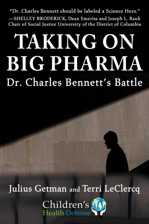 Książka Taking on Big Pharma: Dr. Charles Bennett's Battle Terri LeClercq