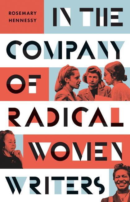 Kniha In the Company of Radical Women Writers 