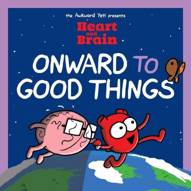 Kniha Heart and Brain: Onward to Good Things! 