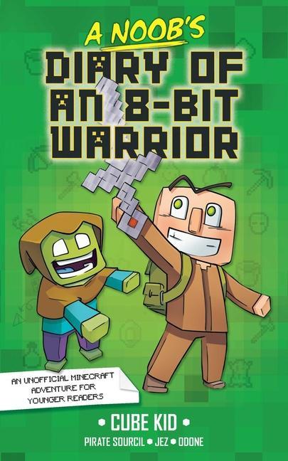 Könyv A Noob's Diary of an 8-Bit Warrior: Volume 1 Jez
