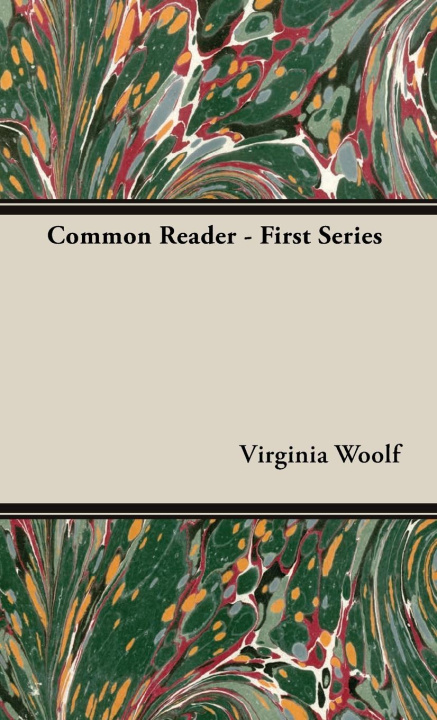 Knjiga Common Reader - First Series Virginia Woolf