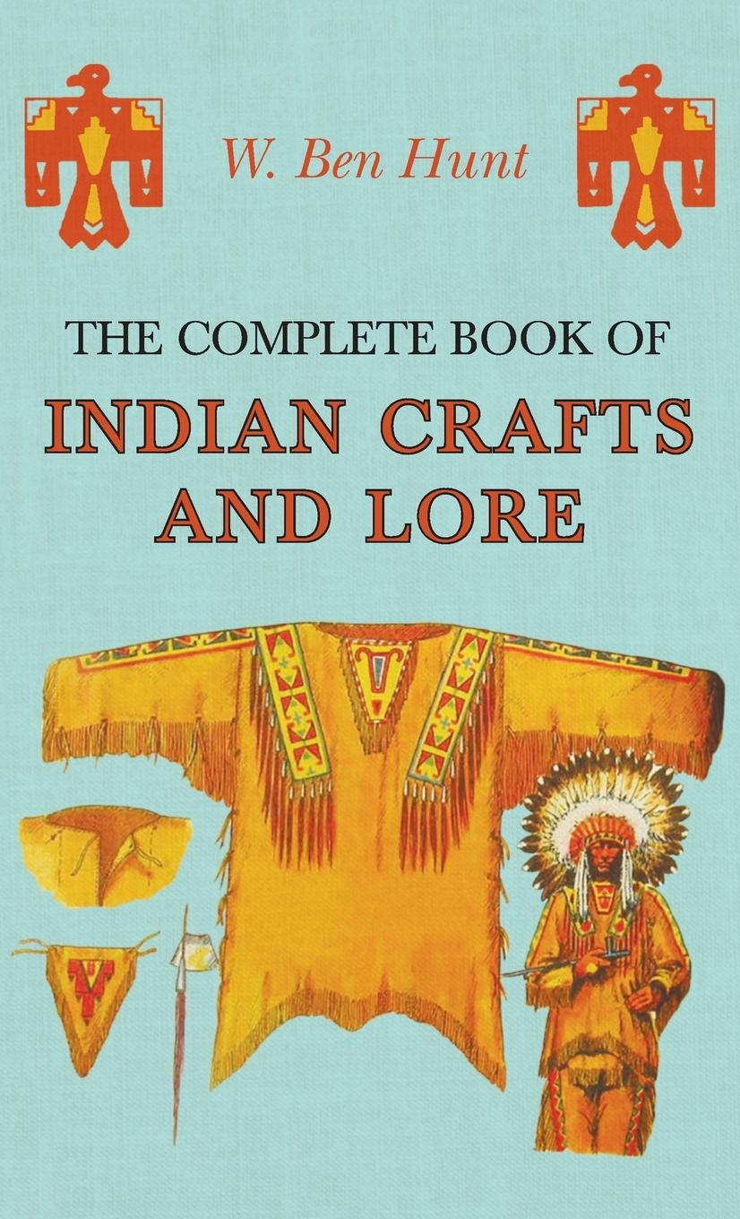 Carte Complete Book of Indian Crafts and Lore 