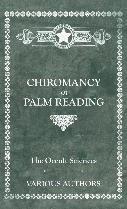 Buch The Occult Sciences - Chiromancy or Palm Reading M. C. Poinsot