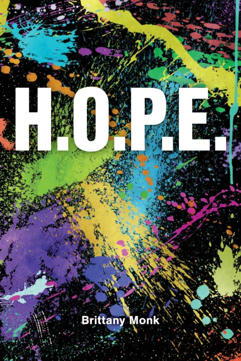 Knjiga H.O.P.E. Brittany Monk