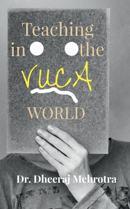 Libro TEACHING IN THE VUCA WORLD Dheeraj Mehrotra