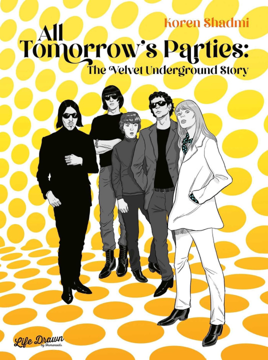 Könyv All Tomorrow's Parties: The Velvet Underground Story 