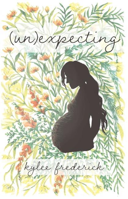 Buch (Un)expecting Kylee Frederick