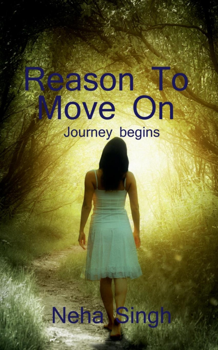 Kniha Reason to move on / &#2352;&#2368;&#2332;&#2344; &#2335;&#2370; &#2350;&#2370;&#2357; &#2321;&#2344; 