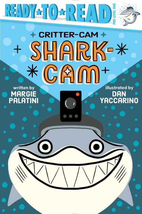 Kniha Shark-CAM: Ready-To-Read Pre-Level 1 Dan Yaccarino