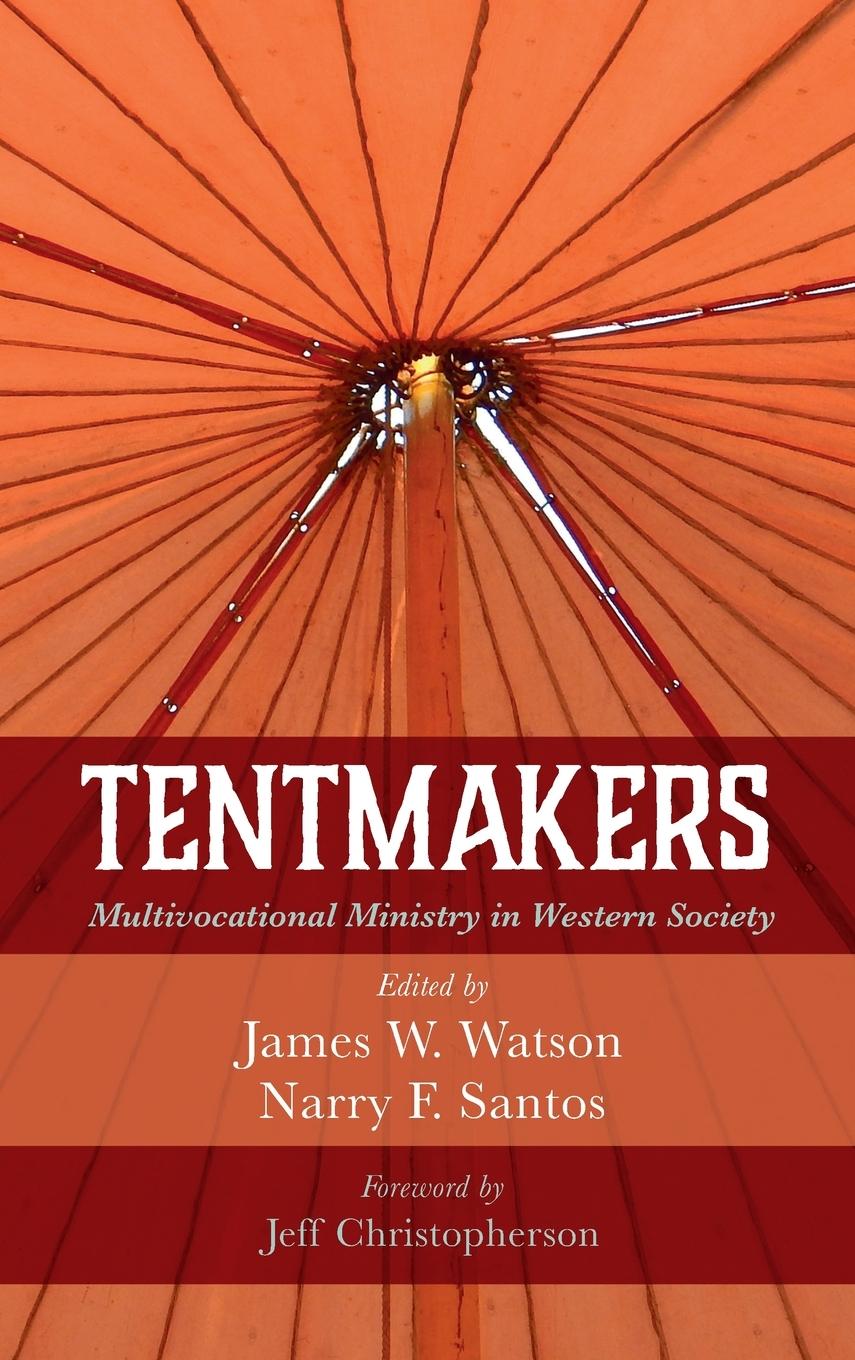Book Tentmakers James W. Watson
