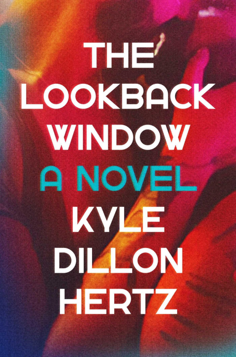 Kniha The Lookback Window Hertz