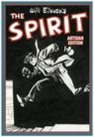 Könyv Will Eisner's The Spirit Artisan Edition 