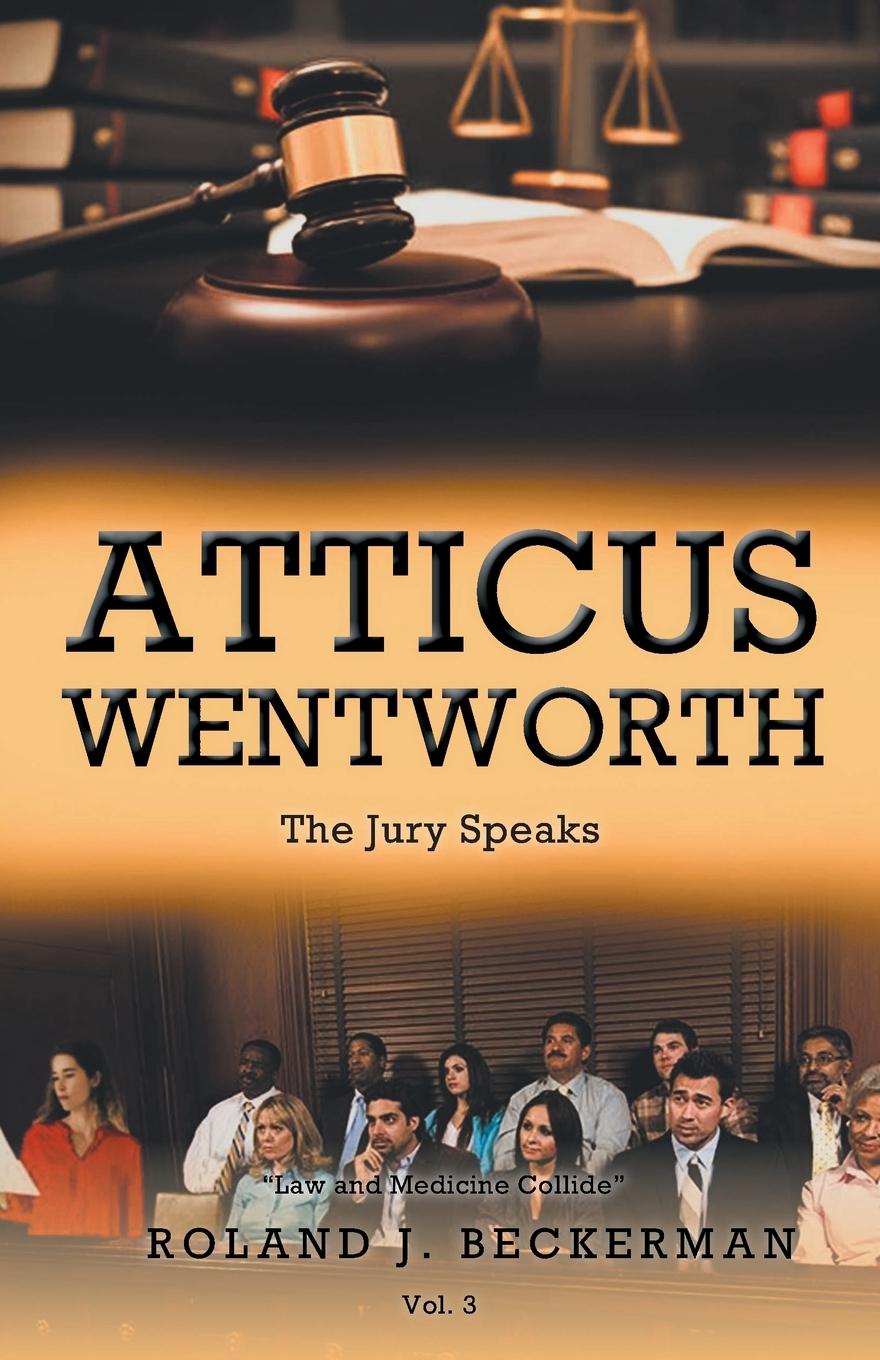 Knjiga Atticus Wentworth Roland J. Beckerman