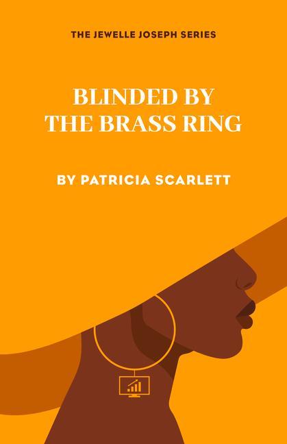 Knjiga Blinded by the Brass Ring Scarlett