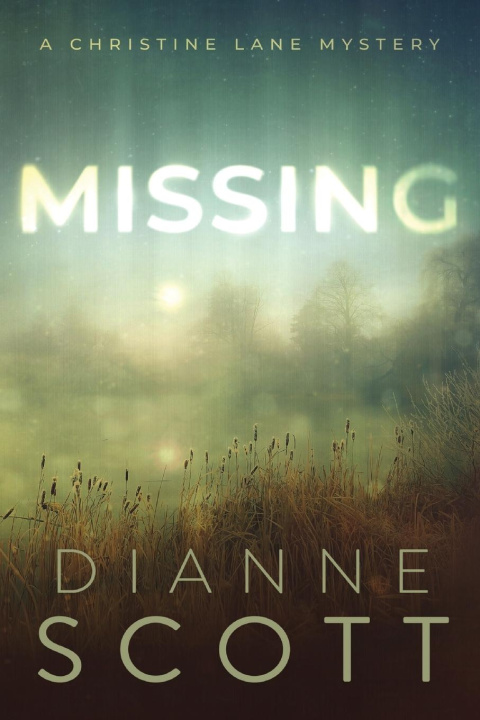 Knjiga Missing Dianne Scott
