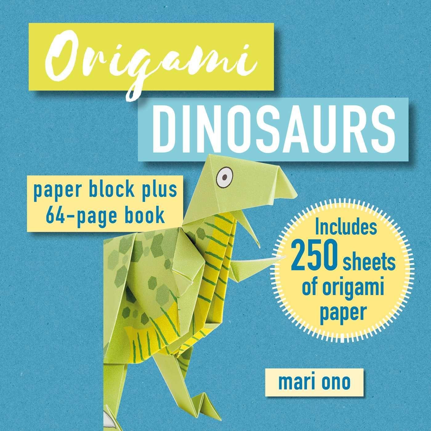 Kniha Origami Dinosaurs: Paper Block Plus 64-Page Book 