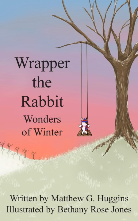 Knjiga Wrapper the Rabbit Matthew G. Huggins