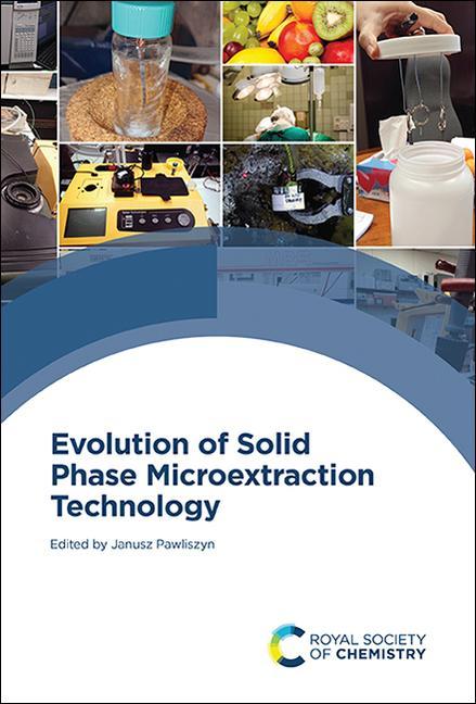 Knjiga Evolution of Solid Phase Microextraction Technology Janusz Pawliszyn
