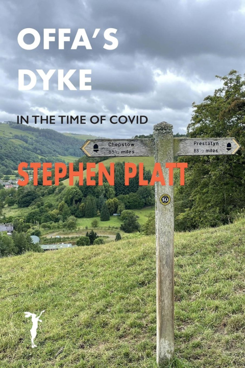 Buch Offa's Dyke Stephen Platt