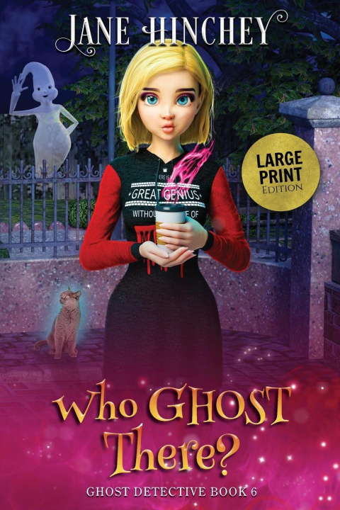 Knjiga Who Ghost There - Large Print Edition Jane Hinchey