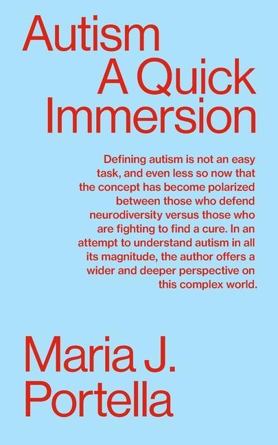 Knjiga Autism: A Quick Immersion Maria J. Portella