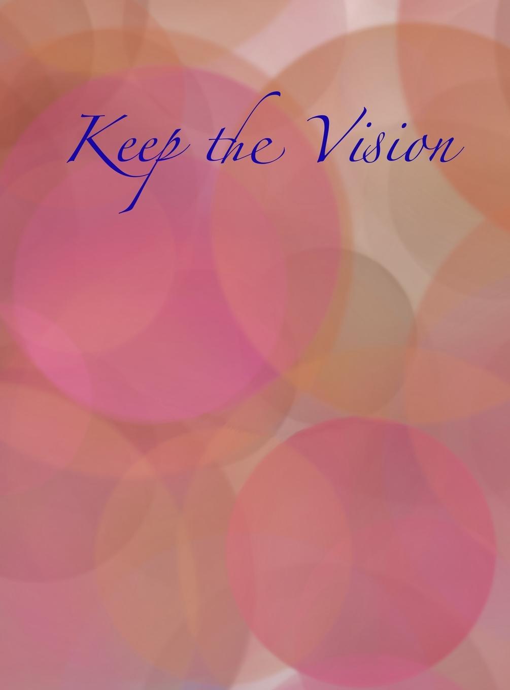 Knjiga Keep the Vision Nely Sanchez