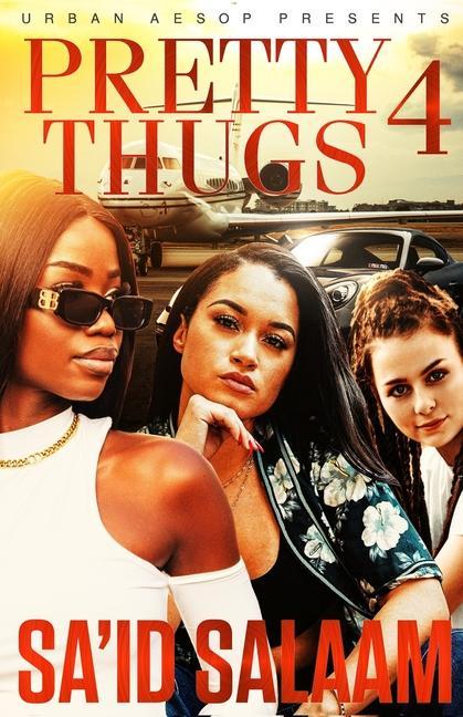 Knjiga Pretty Thugs 4 Sa'id Salaam