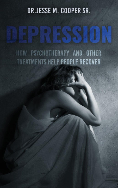 Knjiga Depression Jesse M. Cooper Sr.