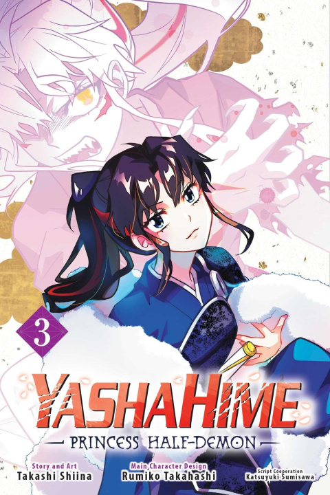 Knjiga Yashahime: Princess Half-Demon, Vol. 3 Rumiko Takahashi
