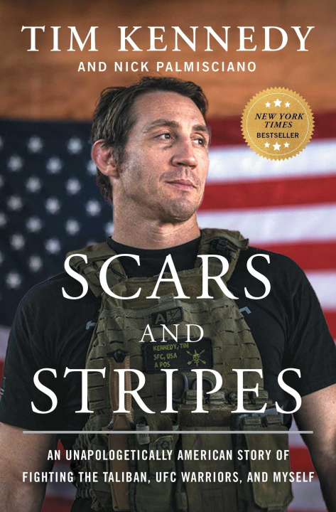 Book Scars and Stripes: An Unapologetically American Story of Fighting the Taliban, Ufc Warriors, and Myself Nick Palmisciano